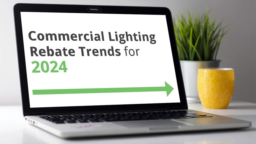 2024 Commercial Lighting Rebate Trends
